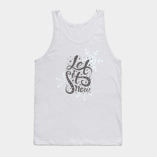 Let it Snow! Tank Top